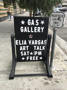sign: Gas Gallery. Elia Vargas Art talk.